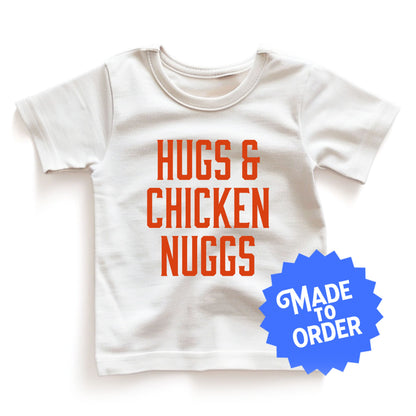 Hugs & Chicken Nuggs - Kid's Tee