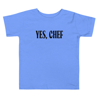 Yes, Chef - Toddler Tee